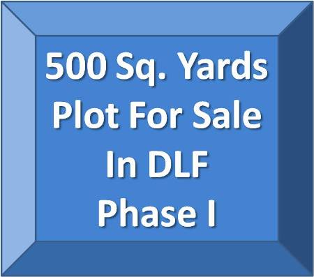 500 Sq. Yds Plot for Sale in DLF Phase 1, Gurgaon 